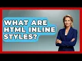 What Are HTML Inline Styles - Simple HTML Studio