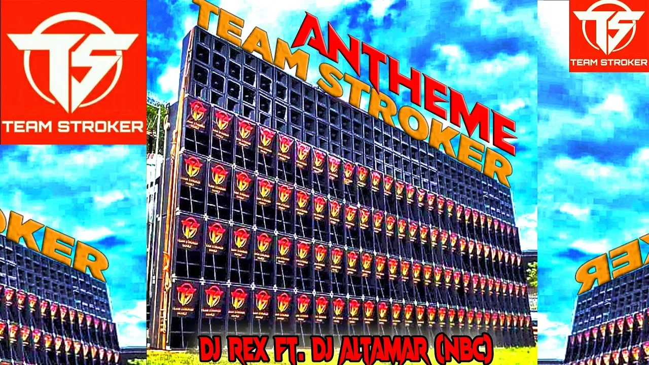 TEAM STROKER  ANTHEME POWERMIX BY DJ REX BALLENER FT. DJ ALTAMAR NEGROS BEATS CLUB 2019