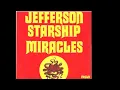 WLS-AM Radio Edit - Miracles - Jefferson Starship 1975