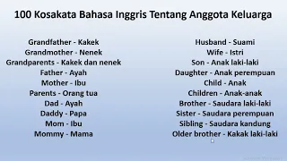 100 Kosakata Bahasa Inggris Tentang Anggota Keluarga (Members of Family)