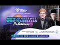 Download Lagu MAWLID NABAWI \u0026 SPIRIT PEMBEBASAN PALESTINA ~ Kajian Tafsir \u0026 Balaghah
