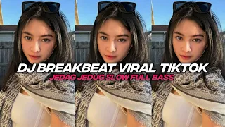 dj breakbeat v2 viral tiktok kumpulan dj mengkane jedag jedug full bass