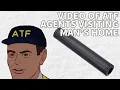 ATF Visits House To Inquire About Solvent Traps