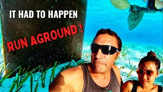 It had to happen , We Run Aground ! –  EP 65 Sailing Life on Jupiter
