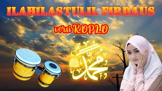 Download LAGU RELIGI - ILAHILASTULIL FIRDAUS - versi KOPLO TERBARU 2023 MP3