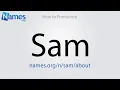 How to Pronounce Sam