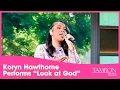 Download Lagu Koryn Hawthorne Performs “Look at God” on “Tamron Hall”