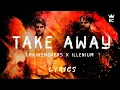Download Lagu The Chainsmokers, Illenium - Takeaway (Lyrics) ft. Lennon Stella