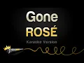 Download Lagu ROSÉ - Gone (Karaoke Version)