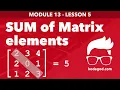 Module 13 - Lesson 5 Add main diagonal elements of matrix Learn Programming