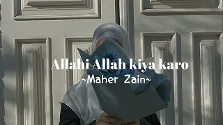 Download Allahi Allah Kiya Karo-[speed up] MP3