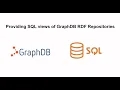Providing SQL views of Grap B RDF Repositories