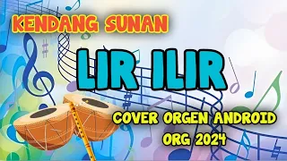 Download LIR ILIR TANDURE WES SUMILIR -  KENDANG SUNAN || COVER ORG 2024 MP3