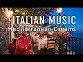 Lagu 🎶 Italian Vibes \u0026 Mediterranean Music 🎶 2+ Hours Serene Amalfi Coast \u0026 Lake Como Relaxing Scenery 4K