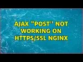 Ajax POST not working on Nginx