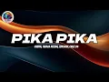 PIKA PIKA - CHUYIN, FUERZA REGIDA, JORDSHH, CALLE 24 (Lyrics)