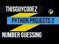 Python Projects 2 - Number Guessing