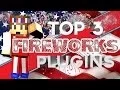 Minecraft Top 3 FIREWORKS Plugins 4th of July Special