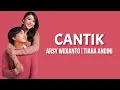 Download Lagu Tiara Andini, Arsy Widianto - Cantik ( Lirik Lagu )