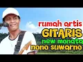 Lagu 🔴RUMAH ARTIS NEW MONATA MAS NONO SUWARNO ORANGE RAMAH