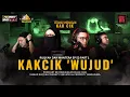 Download Lagu KAKCIK 'WUJUD' | RUQYAH DAN MANTERA | EP 53 PART 1/2