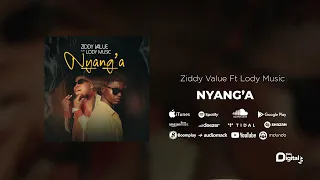 ziddy value ft lody music nyanga official audio