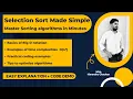 Selection Sort Made Easy Full Code Time Complexity Explained