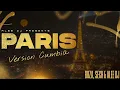 París REMIX (Versión Cumbia) – Boza, Sech & aLee DJ 🗼