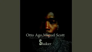 shaker feat miguel scott 
