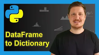 Convert pandas DataFrame to Dictionary in Python Example Create dict Object to - dict Function