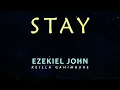 Download Lagu Ezekiel John - STAY (Lyric Vid) ft. Keilla Gahimbare 🇹🇿🇧🇮