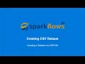 How to Create a Dataset from a CSV File Input Output