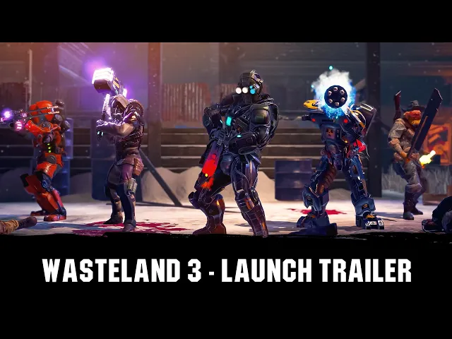 Wasteland 3 - Launch Trailer
