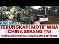 Lagu 🔴 MOTIF 15 WNA China Ngamuk Serang 5 Prajurit TNI di Tambang Emas, Bawa Sajam hingga Alat Setrum