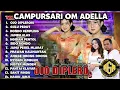 Download Lagu ADELLA  CAMPURSARI - DANGDUT CAMPURSARI ADELLA FULL ALBUM TERBARU