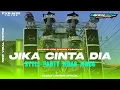 Download Lagu DJ JIKA CINTA DIA STYLE PARTY JEDAG JEDUG FULL BASS TERBARU || CAKBOY MUSIC OFFICIAL