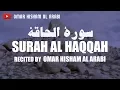 Download Lagu SURAH AL HAQQAH - POWERFUL سورة الحاقة - عمر هشام العربي