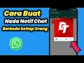 Cara Kustom Notifikasi Chat WhatsApp