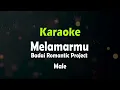 Melamarmu Karaoke (Male)