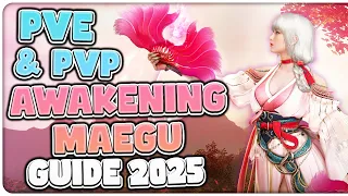 COMPLETE Awakening Maegu Guide For PvE PvP 2025 Black Desert 