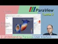 Paraview Tuto 2 Understanding the User Interface