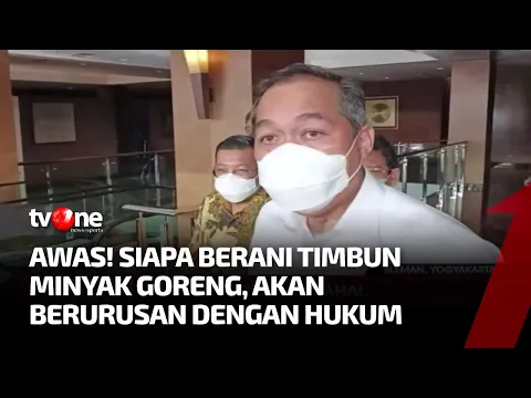 TEGAS! Mendag Peringatkan Spekulan Minyak Goreng yang Melawan Hukum