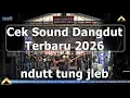 Lagu Cek Sound Dangdut Titisan Dhehan Terbaru 2026