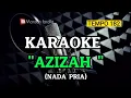 Download Lagu KARAOKE - AZIZAH  ( NADA PRIA )