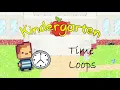 Game Design - The time loop of the Kindergarten games