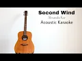 Alexandra Kay - Second Wind (Acoustic Karaoke)
