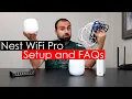Nest WiFi Pro Setup Guide FAQ s Answered All Configs Shown
