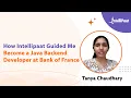 How I Became a Java Backend Developer at Bank of France Intellipaat Success Story