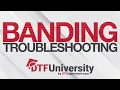 Banding Troubleshooting Course DTF University