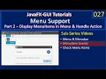 Menu Part 2 - Display MenuItems in Menu JavaFx GUI Tutorial